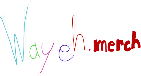Wayeh Merch