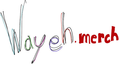 Wayeh Merch